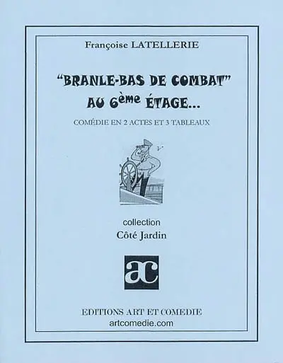 Branle-bas de combat au 6e étage...