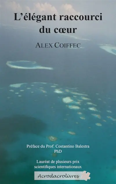 L'élégant raccourci du coeur : essai