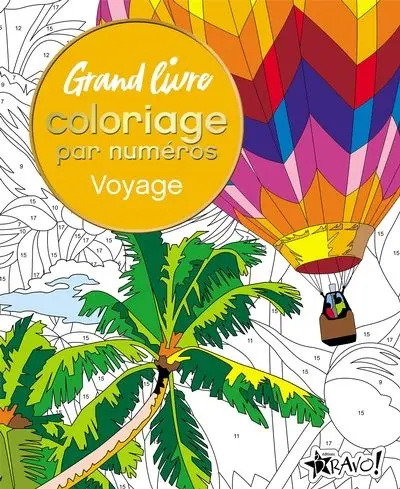 Grand livre de coloriage par numéros : Voyage