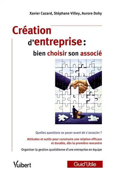 Création d'entreprise : bien choisir son associé