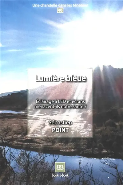 Lumière bleue : éclairage à LED et écrans menacent-ils notre santé ?