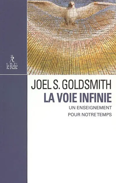 La voie infinie : un enseignement pour notre temps