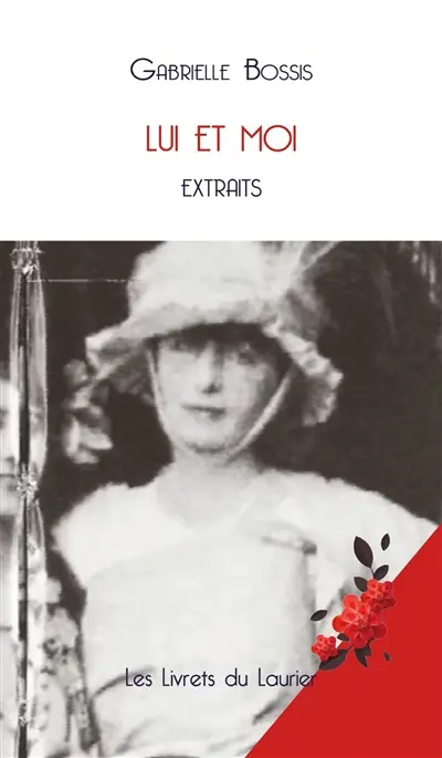 Lui et moi : extraits