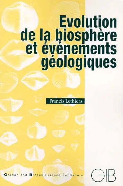 Evolution de la biosphère et événements géologiques
