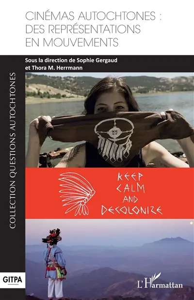 Cinémas autochtones : des représentations en mouvements