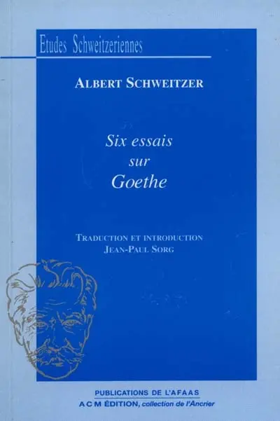 Six essais sur Goethe