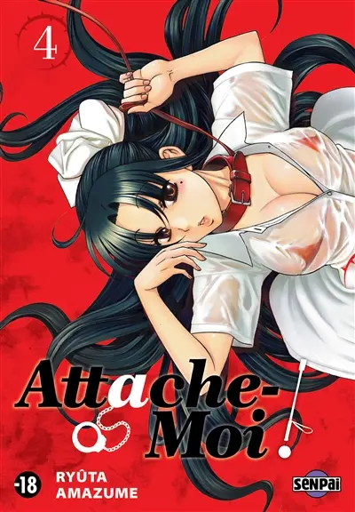 Attache-moi !. Vol. 4