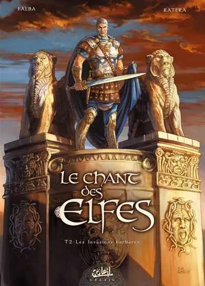 Le chant des Elfes. Vol. 2. Les invasions barbares