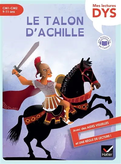 Le talon d'Achille : CM1, CM2, 9-11 ans