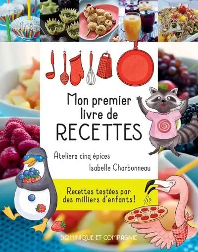 Mon premier livre de recettes : nouvelle édition 2025