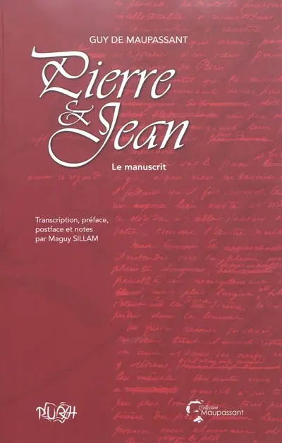 Pierre et Jean : le manuscrit