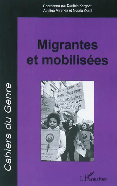 Cahiers du genre, n° 51. Migrantes et mobilisées