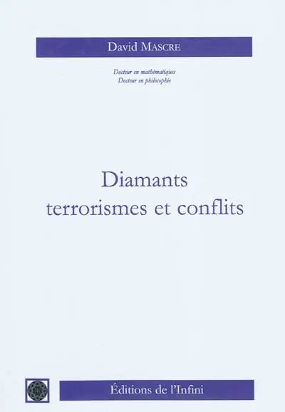 Diamants, terrorismes et conflits