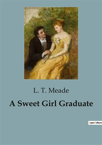A Sweet Girl Graduate : The Journey of a Young Woman's Academic Pursuit