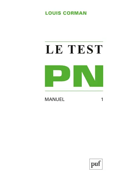 Le Test P.N. : manuel. Vol. 1