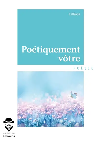 Poétiquement vôtre