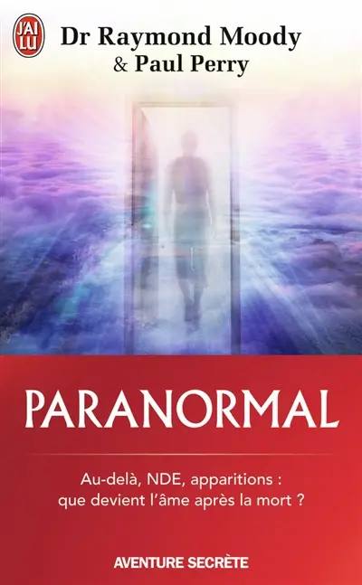 Paranormal : une vie en quête de l'au-delà