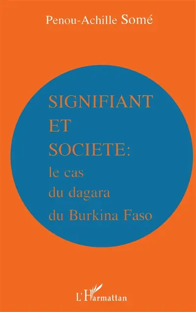 Signifiant et société : le cas du dagara du Burkina Faso