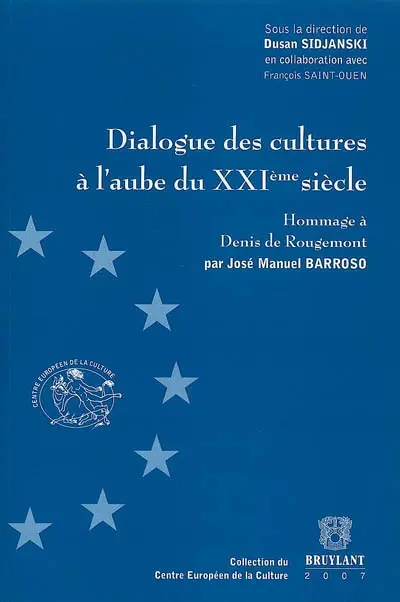 Dialogue des cultures à l'aube du XXIe siècle