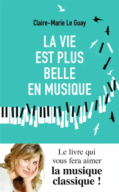 La vie est plus belle en musique