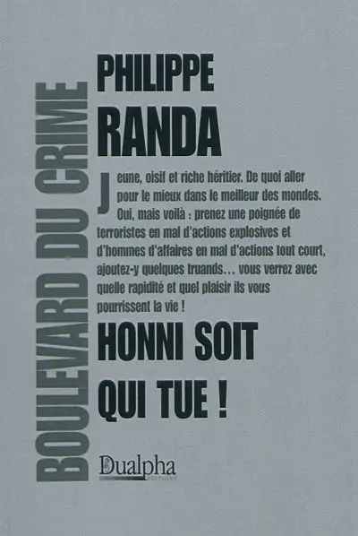 Honni soit qui tue !