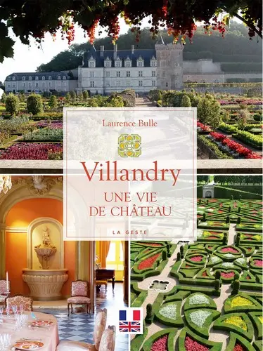 Villandry, une vie de château