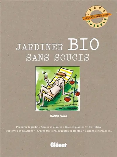 Jardiner bio sans soucis