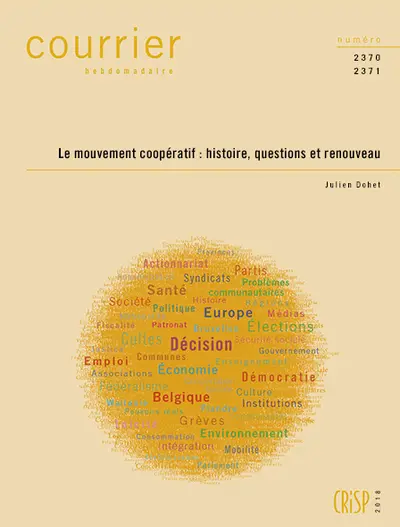 Courrier hebdomadaire, n° 2370-2371. Le mouvement coopératif : histoire, questions et renouveau