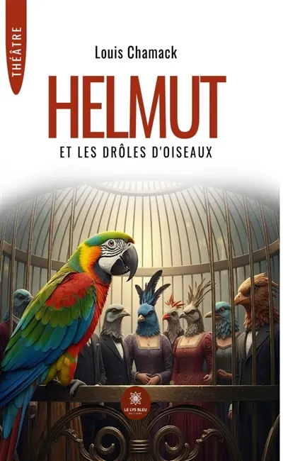 Helmut et les drôles d'oiseaux