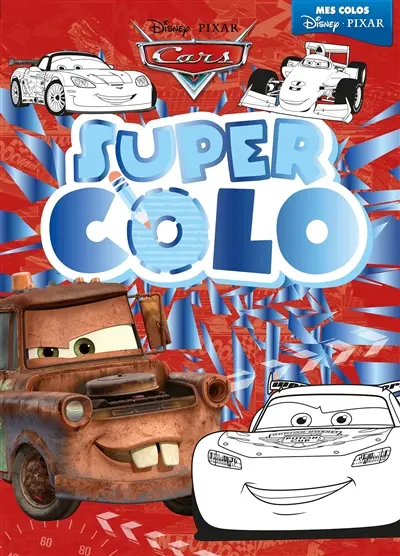 Cars : super colo