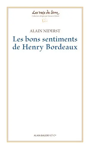 Les bons sentiments de Henry Bordeaux