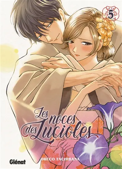 Les noces des lucioles. Vol. 5