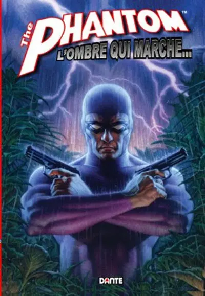 The phantom. Vol. 1. L'ombre qui marche...
