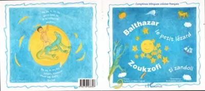 Balthazar le petit lézard : Zoukzofi tizandoli