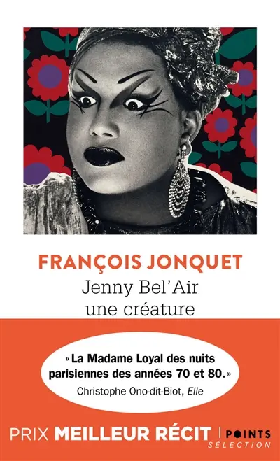 Jenny Bel'Air : une créature : biographie