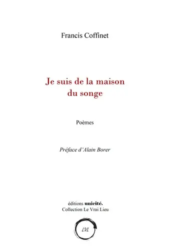 Je suis la maison du songe : poèmes