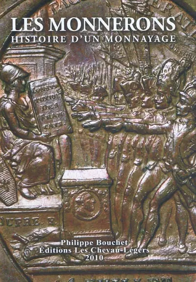 Les Monnerons : histoire d'un monnayage