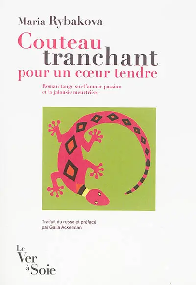 Couteau tranchant pour un coeur tendre : roman tango sur l'amour passion et la jalousie meurtrière