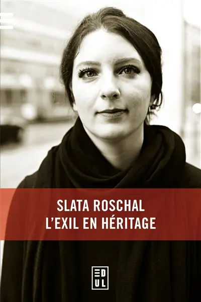 Slata Roschal : l'exil en héritage