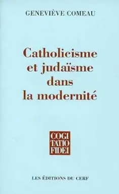 Catholicisme et judaïsme dans la modernité : une comparaison