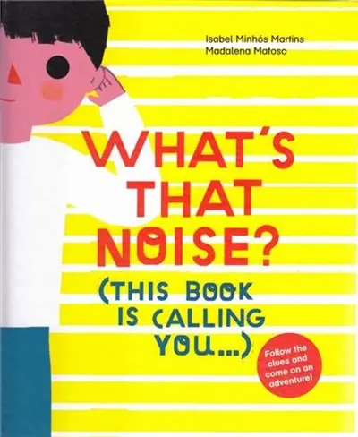 What´s That Noise ?