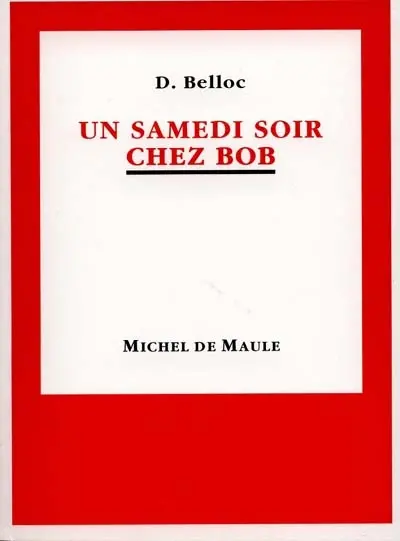 Un samedi soir chez Bob