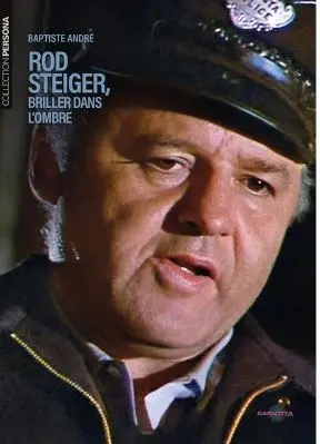 Rod Steiger, briller dans l'ombre