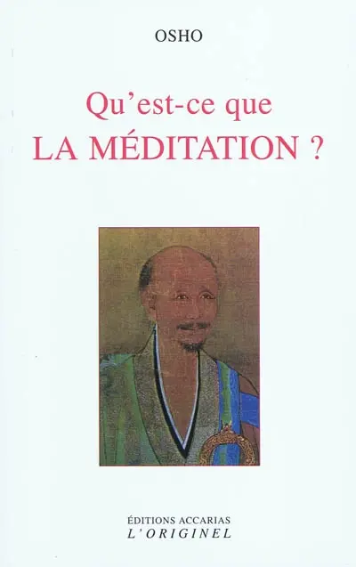 Qu'est-ce que la méditation ?