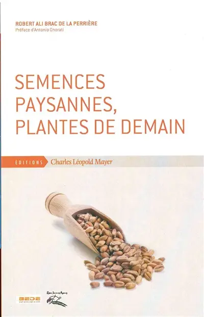 Semences paysannes, plantes de demain