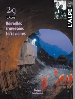 Alpe (L'), n° 29. Nouvelles traversées ferroviaires