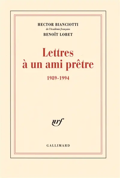 Lettres à un ami prêtre : 1989-1994