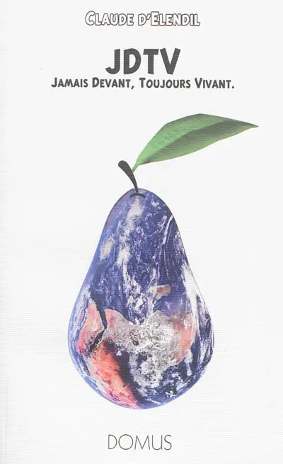 JDTV : jamais devant, toujours vivant