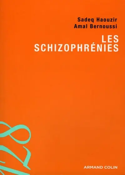 Les schizophrénies