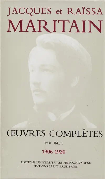 Oeuvres complètes. Vol. 1. 1906-1920
